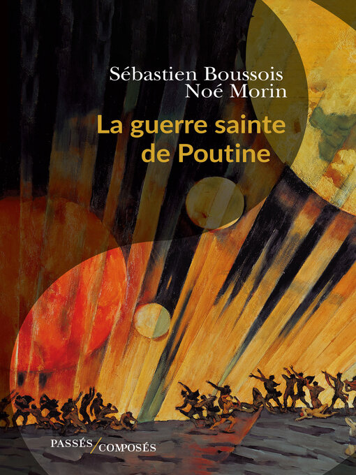 Title details for La guerre sainte de Poutine by Sébastien Boussois - Available